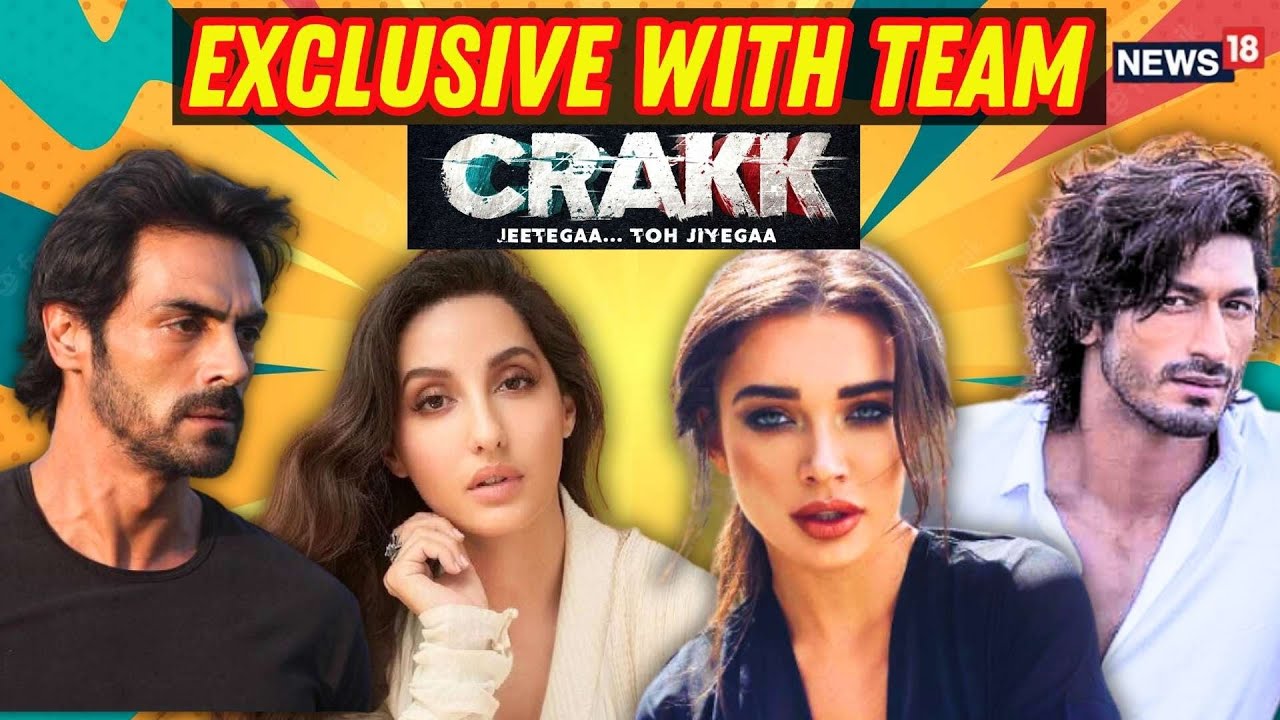 Crakk | Vidyut Jamwal, Nora Fatehi, Amy Jackson, Arjun Rampal & Aditya Datt | Bollywood | N18V