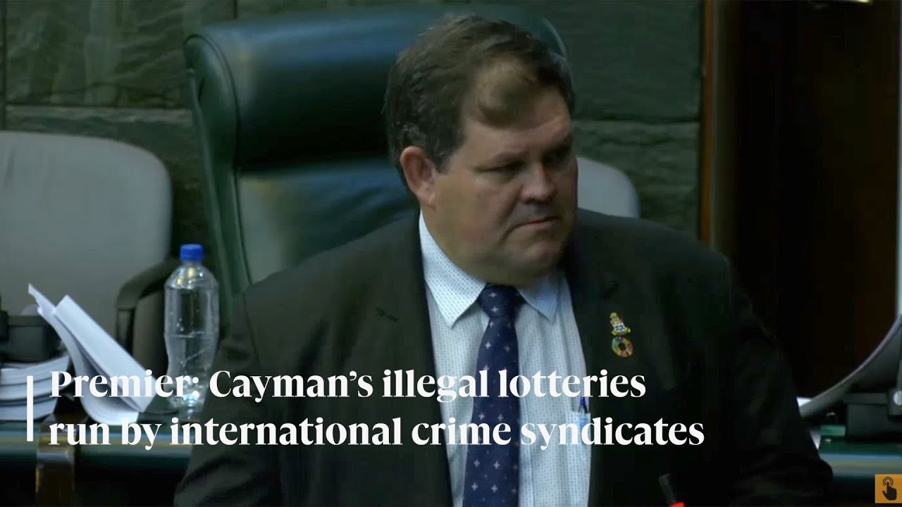 Premier  Cayman&rsquo;s illegal lotteries run by international crime syndicates