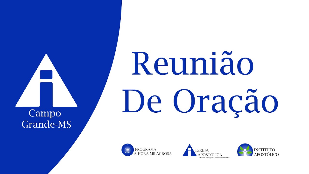 Reunião de Oração - 26/02/2026 - Campo Grande - MS