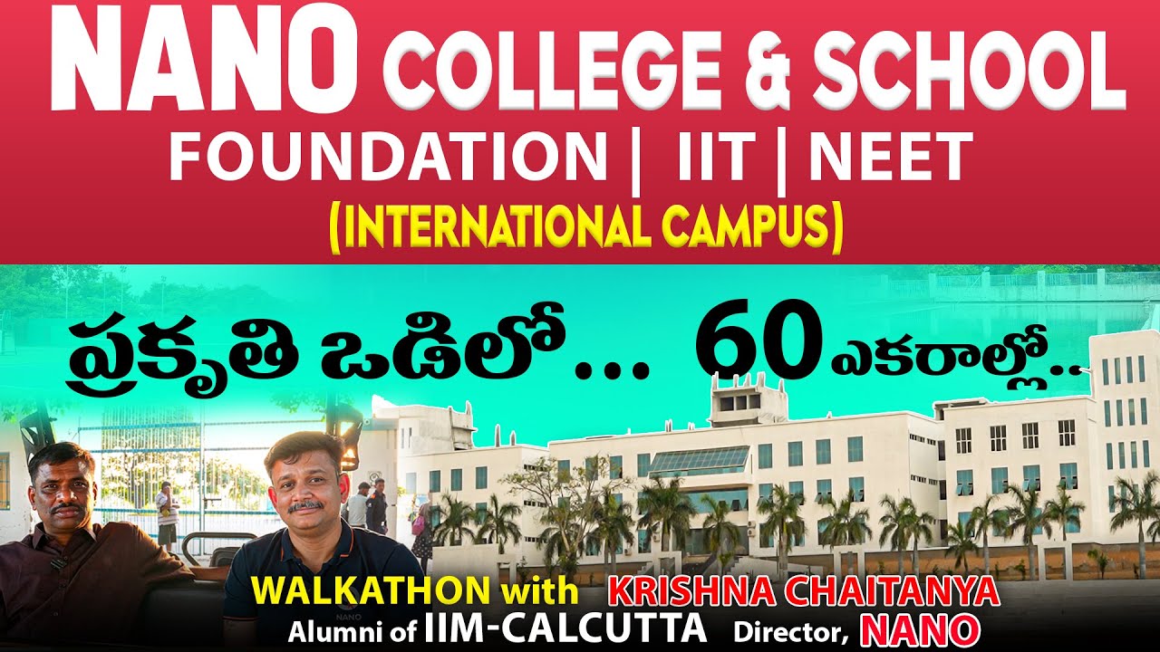 INTERNATIONAL CAMPUS + INTENSIVE COACHING | KC -- NANO |  CBSE & STATE | IIT & NEET | SBR TALKS 