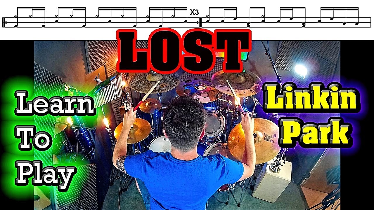 Lost By Linkin Park Drum Tutorial Lesson Full Breakdown