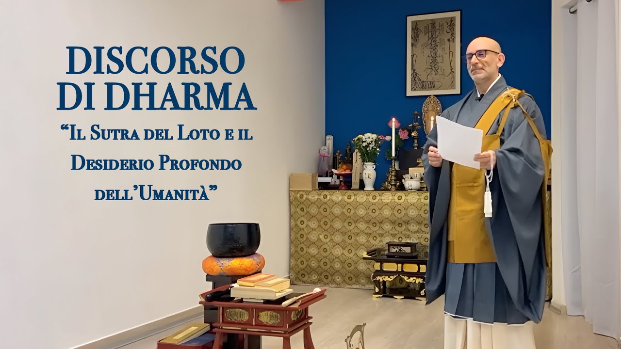 Discorso di Dharma: Il sutra del loto e il desiderio profondo dell'umanità