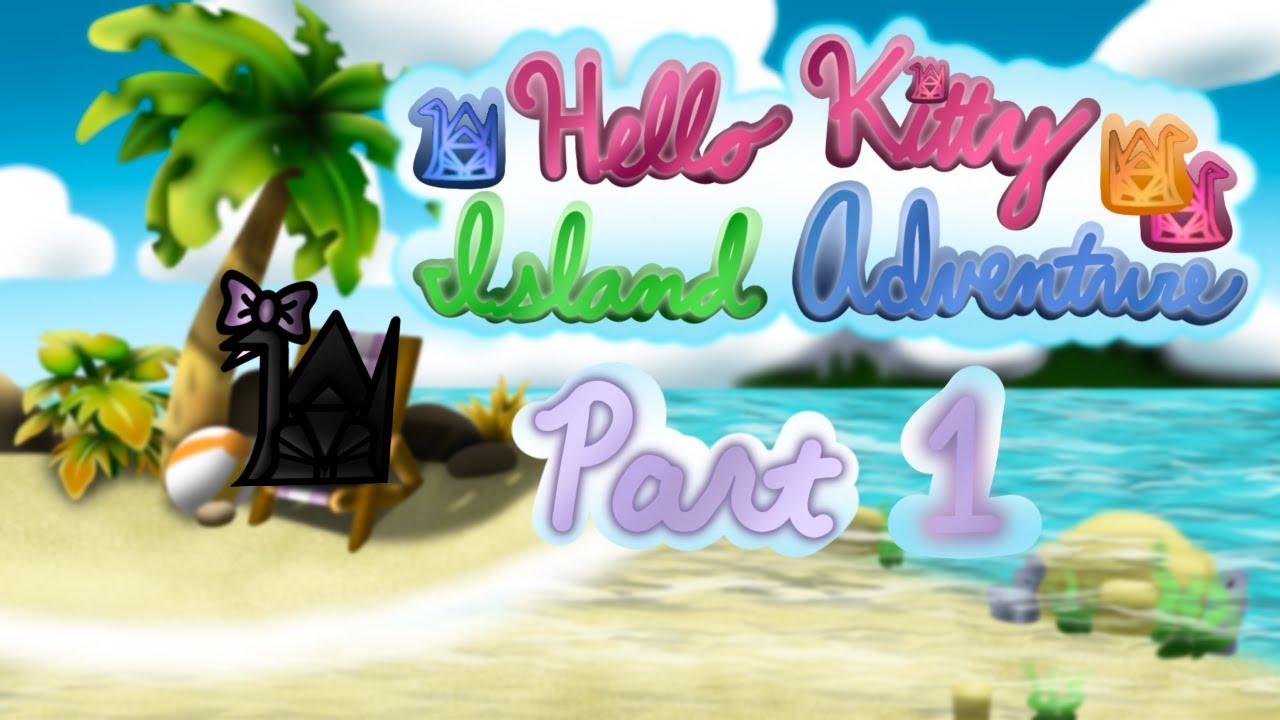 🎀Welcome to Hello Kitty Island Adventure🏝️- Part 1