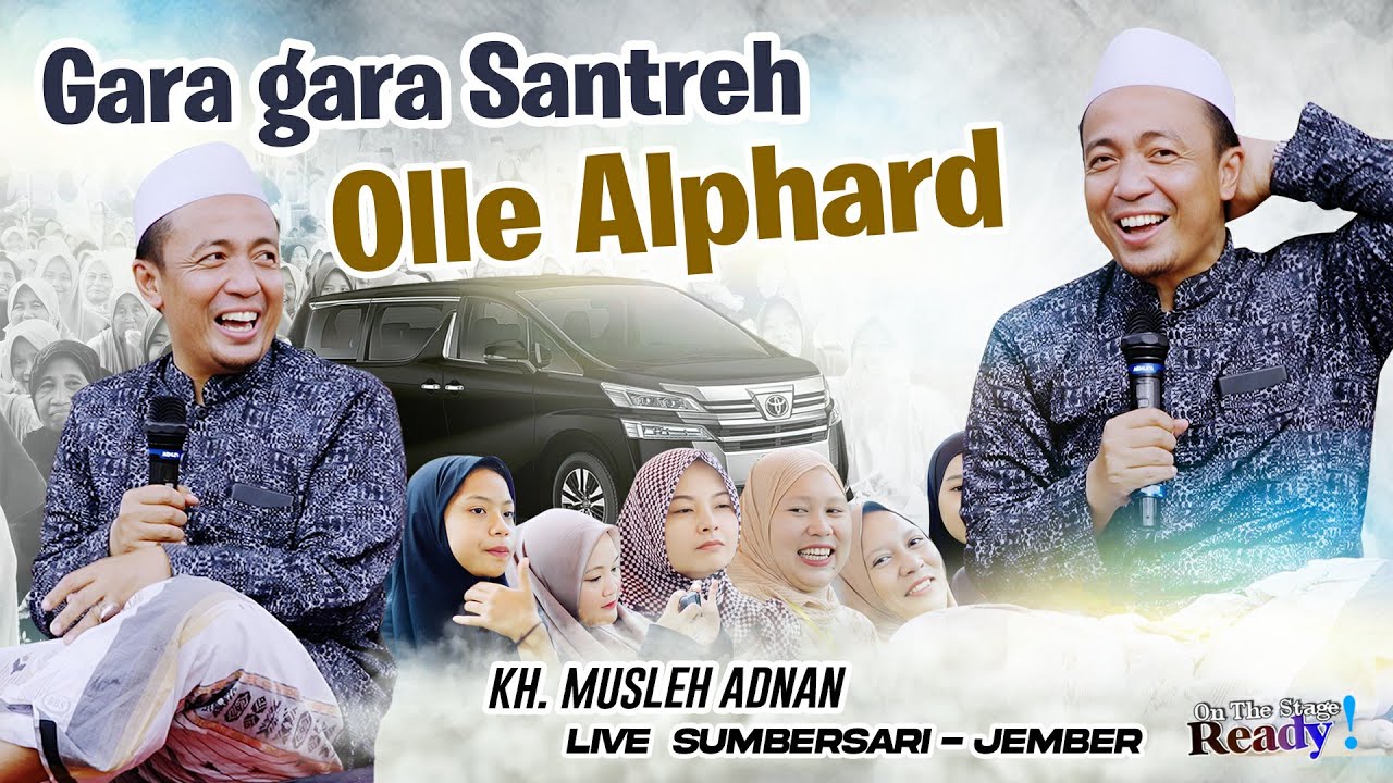 KH. Musleh Adnan dapat hadiah mobil Alphard  full seru dan lucu