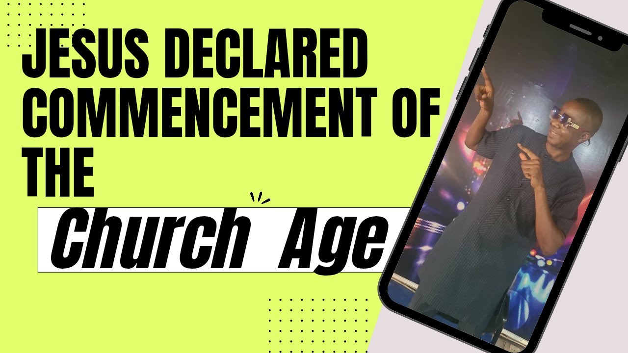 JESUS DECLARED THE COMMENCEMENT OF THE GAP FOR THE CHURCH AGE #Jesus #churchage #Rapture 