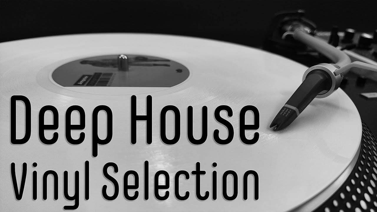 Deep House Vinyl Selection #013