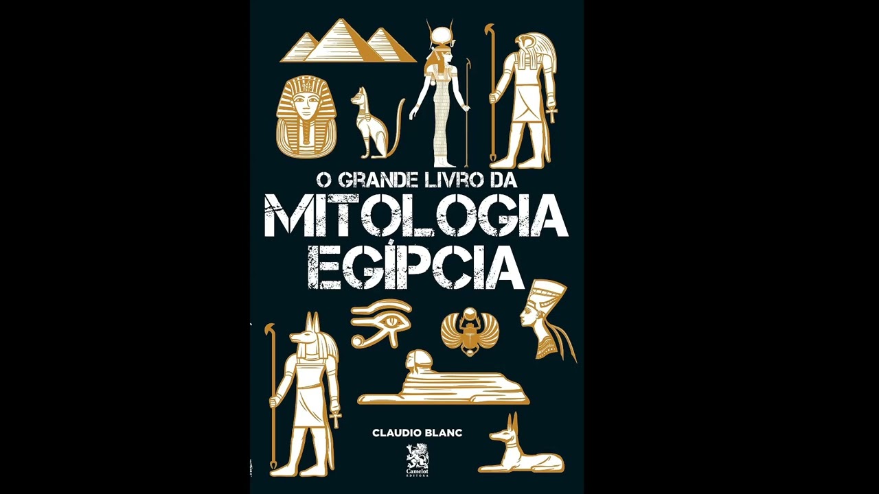 Opinião: Grande Livro da Mitologia Egípcia