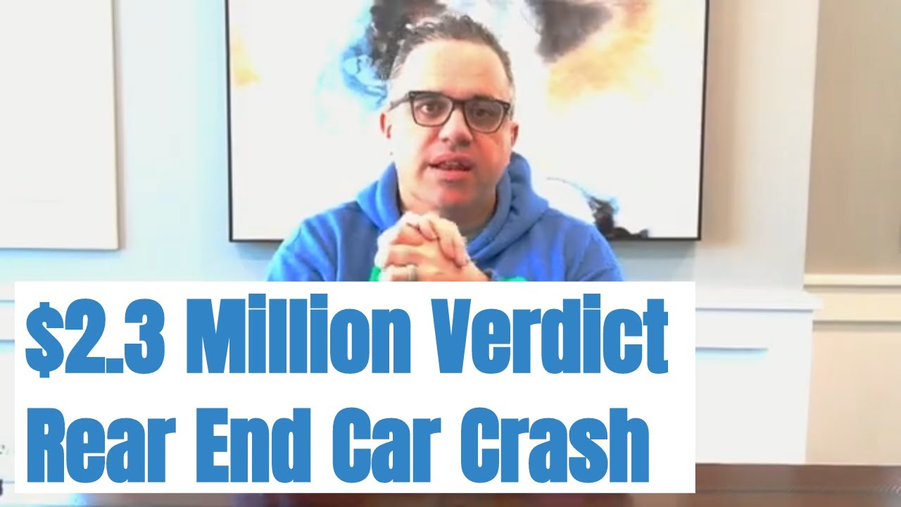 How We Got A $2.3 Million Car Accident Verdict