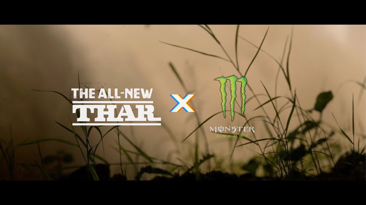 The All-New Thar x Monster Energy