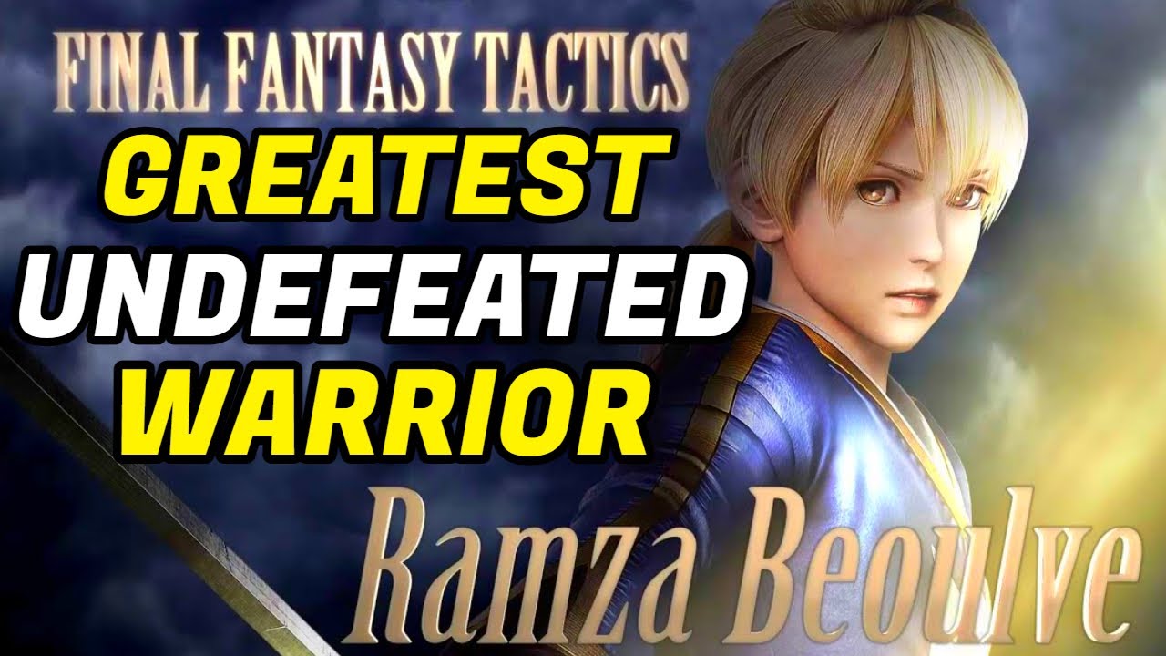 Final Fantasy Tactics Why Ramza Beoulve Is Strong (Ivalice's Greatest Warrior)