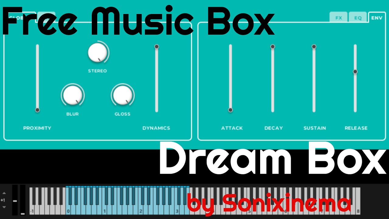 Free Music Box - Dream Box by Sonixinema (No Talking)