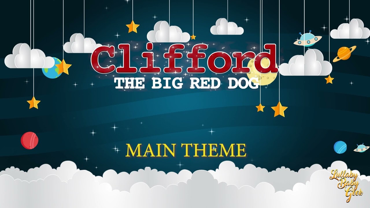 CLIFFORD THE BIG RED DOG - Main Theme | Lullaby Version By Josh Mancel | Paramount Pictures