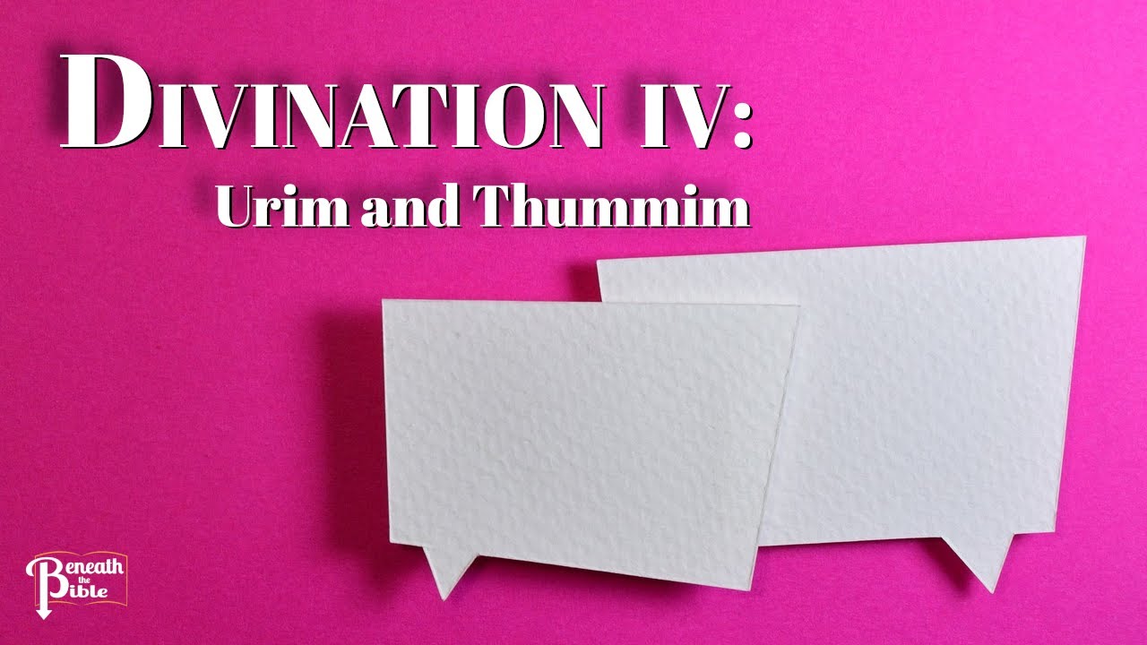 Divination in the Ancient Near East: The Urim and Thummim