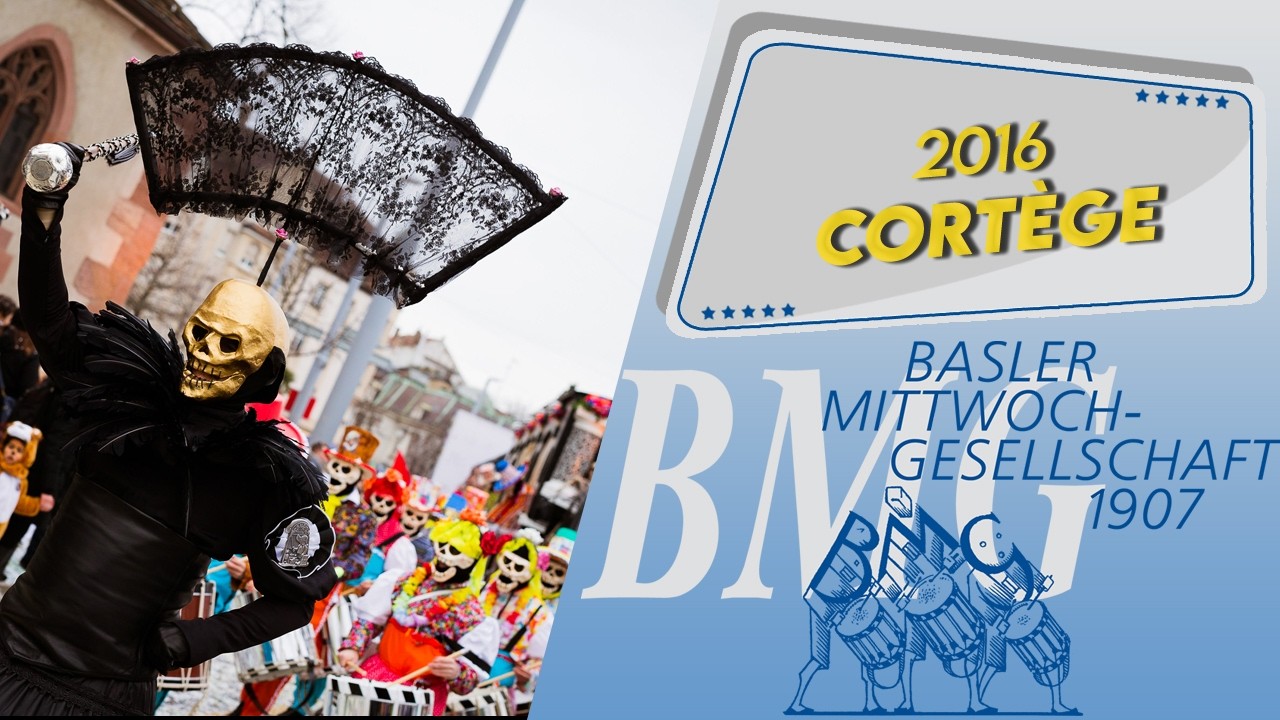 BMG Basler Mittwoch-Gesellschaft - Cortège Basler Fasnacht 2016