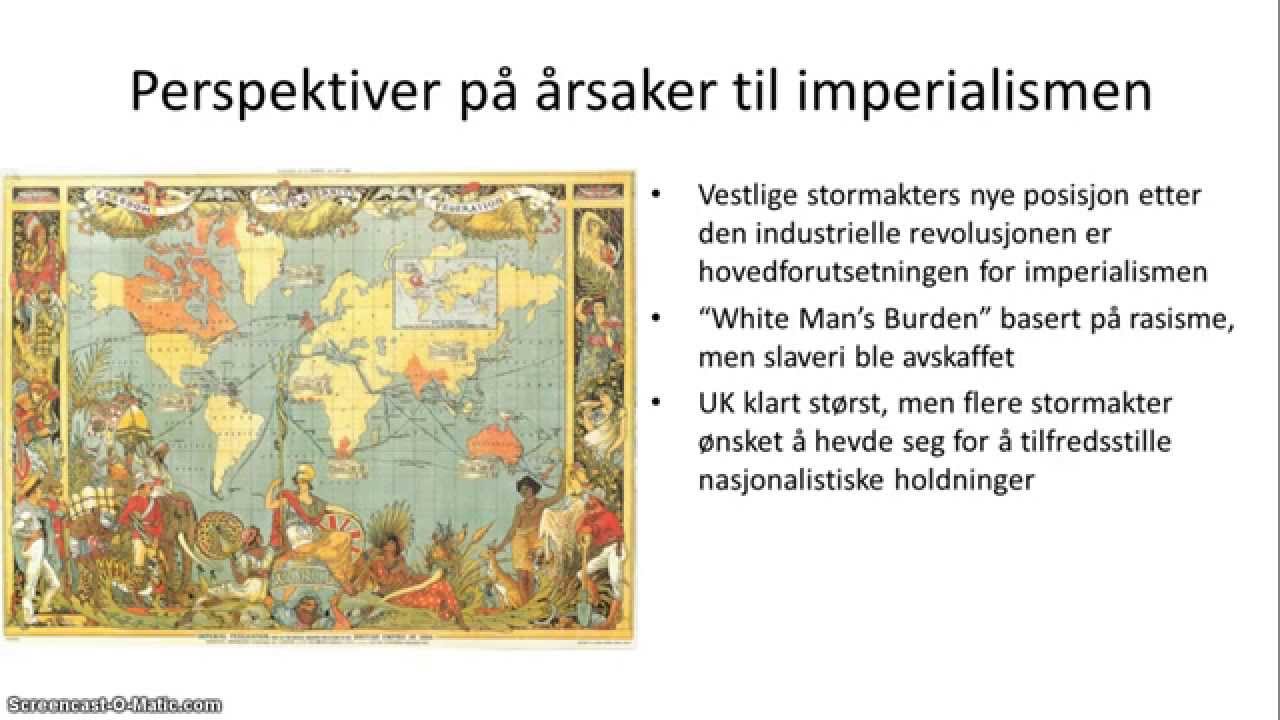 Den nye imperialismen - 2/3 - Årsakene