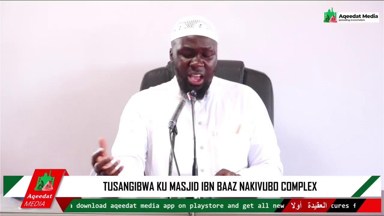 Okuyamba Omusalafu Okumulaga Ebikolo N’emisingi Gya Manhaj Salaf P6  Shaykh Swiddiiq Naaswir Mubiru