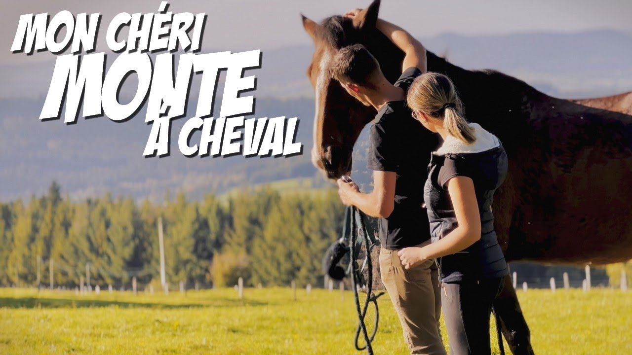 MON CHÉRI MONTE À CHEVAL ! 🐎