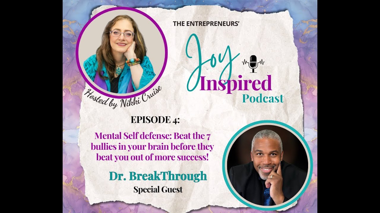 Season 2: Episode 4 - Mental Self-Defense: Beat the 7 bullies in your brain