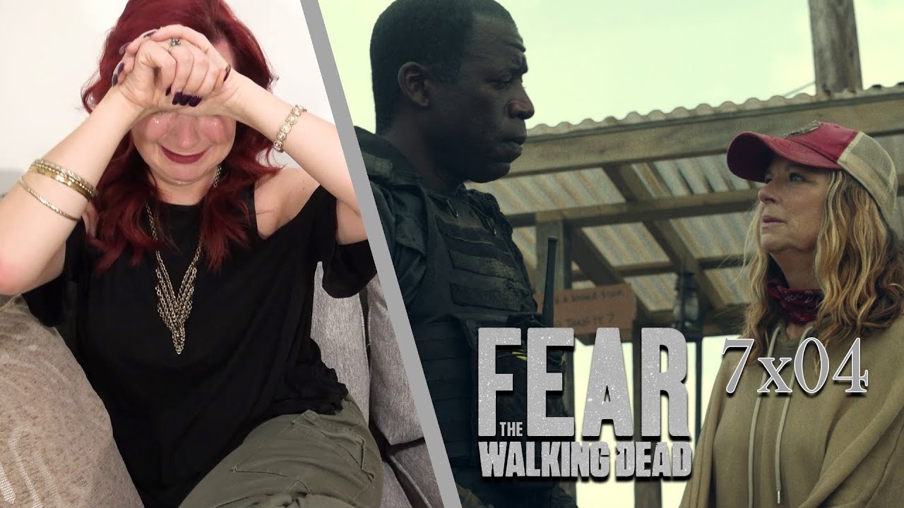 Fear the Walking Dead 7x04 
