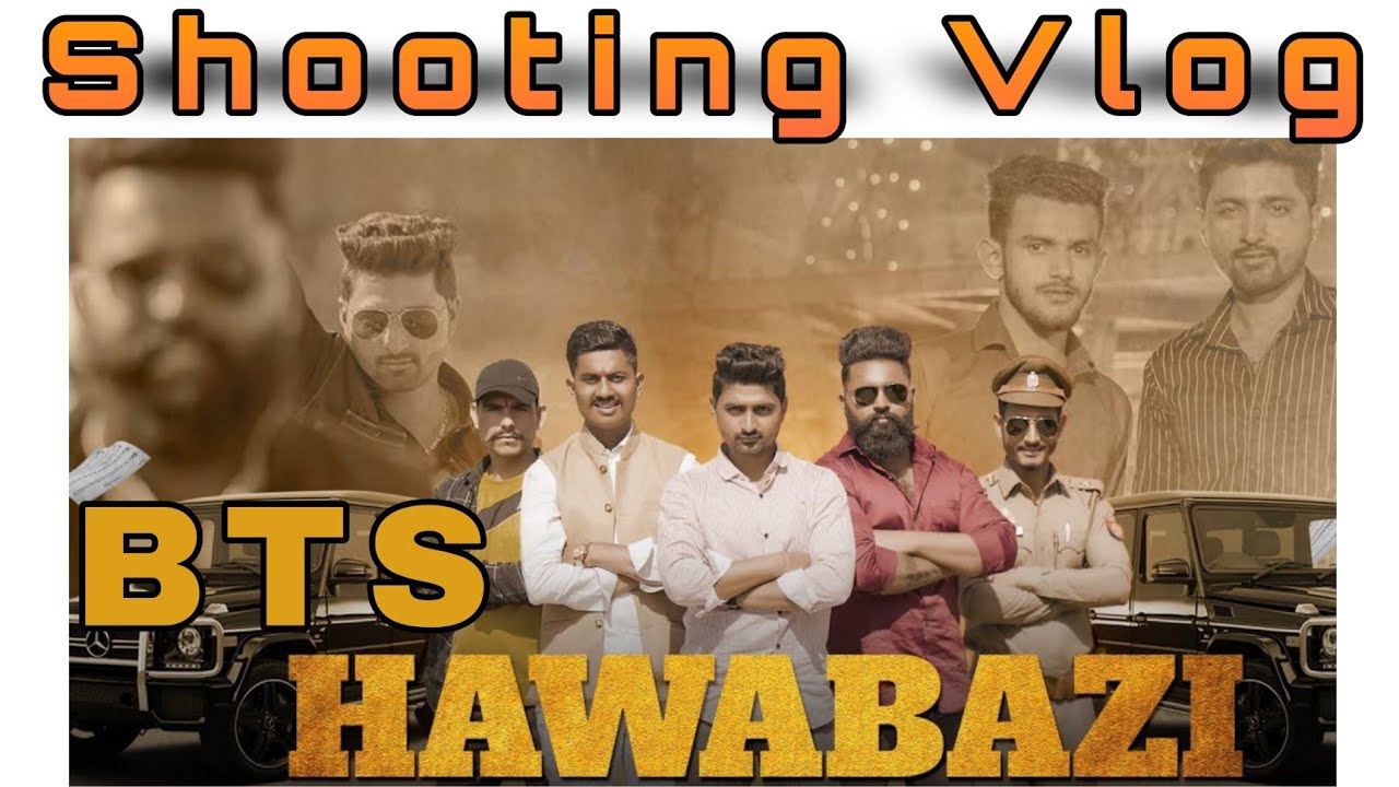 HAWABAZI Shooting Vlog || BTS VLOG || Nitin Sharma Marakpuriya