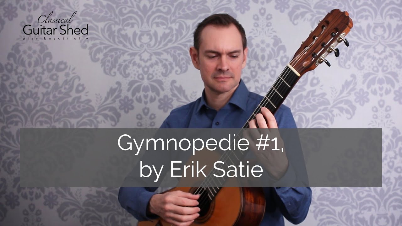 Gymnopedie No.1 by Erik Satie on classical guitar