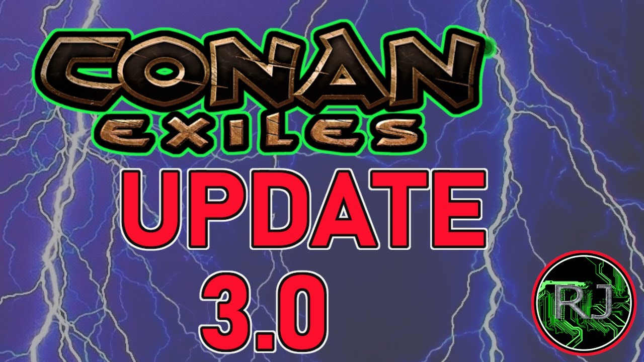 Conan Exiles Update 3.0 What's in this major update look at Funcom Tweets