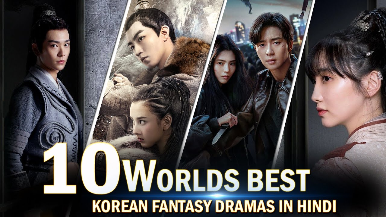 Top 10 Best Korean fantasy web series in Hindi on MX Player | Korean Fantasy Dramas in Hindi Dubbed