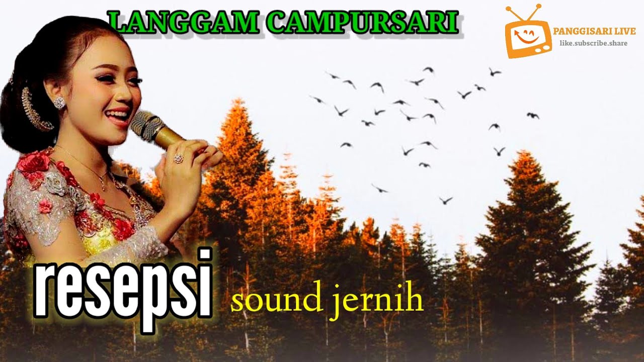 LANGGAM CAMPURSARI - RESEPSI - BASS GLERR - COCOK BUAT CEK SOUND