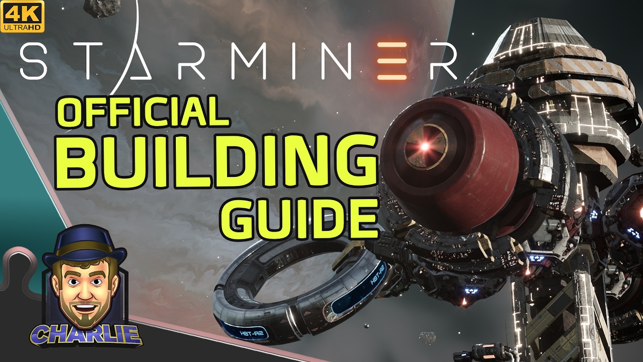 THE OFFICIAL STARMINER BUILDING GUIDE  - Starminer Building Tutorial