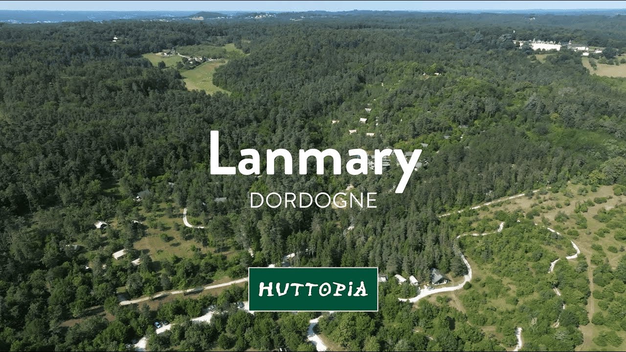 Camping Huttopia Lanmary | Visite virtuelle en Dordogne