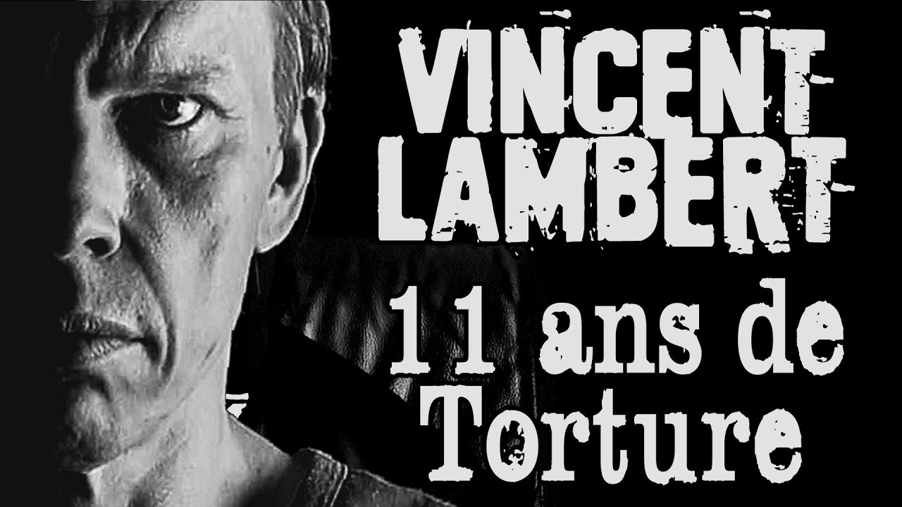 Vincent Lambert : son histoire (2008-2019)