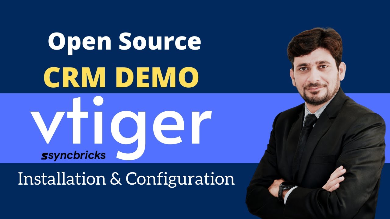 vtiger CRM  Installation // Open Source Introduction, Installation and Configuration