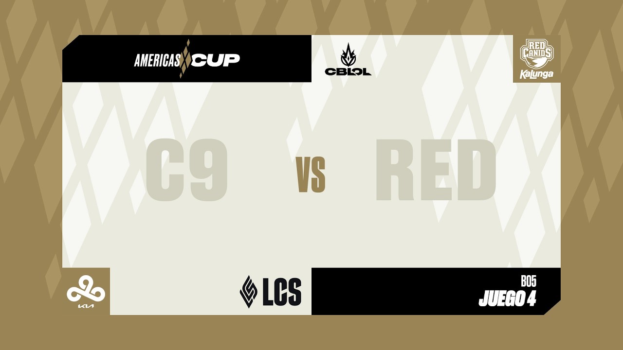 C9 vs RED | AMERICAS CUP | D2 | Partida 4