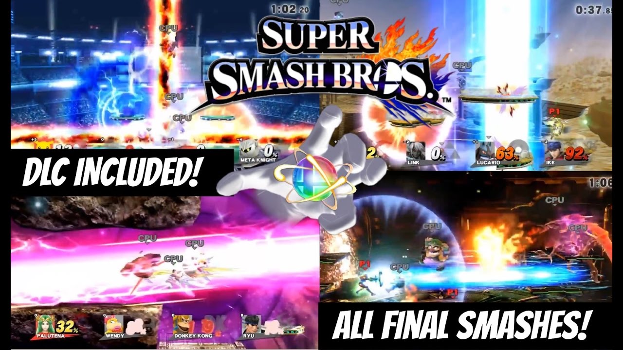 Super Smash Bros. Wii U All Final Smashes (DLC INCLUDED!)