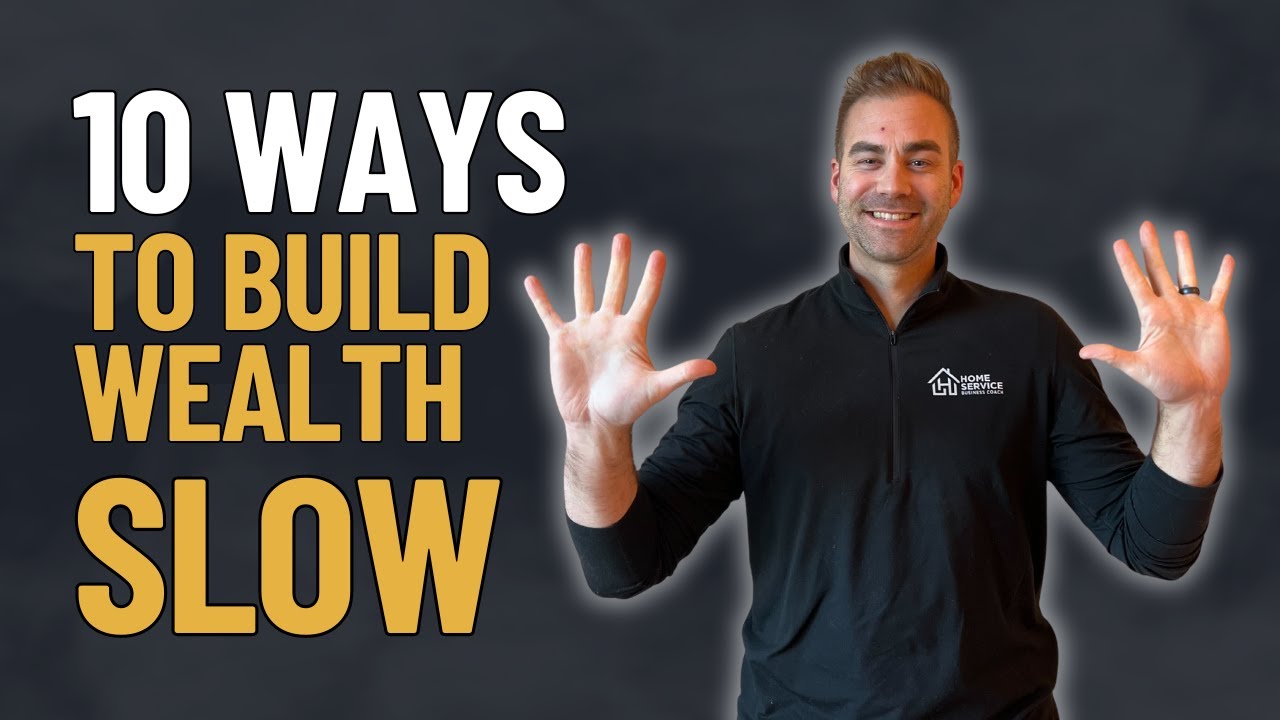 TOP 10 WAYS TO BUILD WEALTH SLOWLY