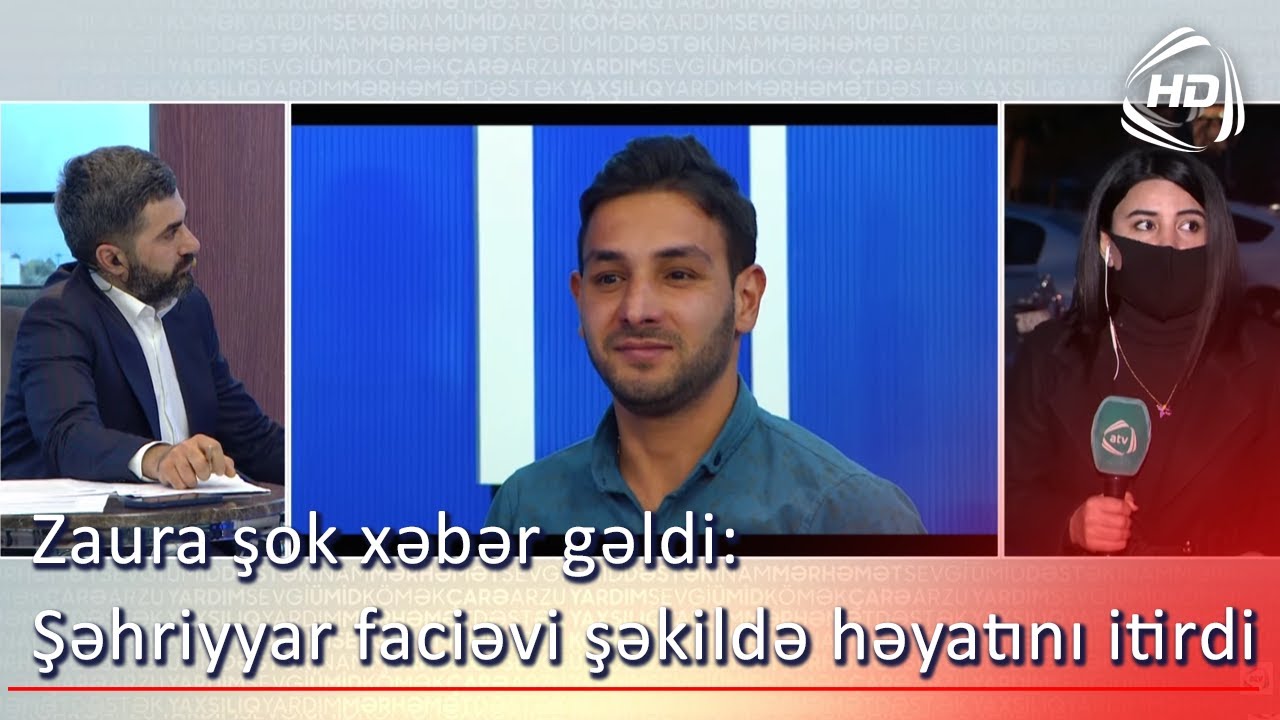 Zaura şok xəbər gəldi: Şəhriyyar faciəvi şəkildə həyatını itirdi (BizimləSən)