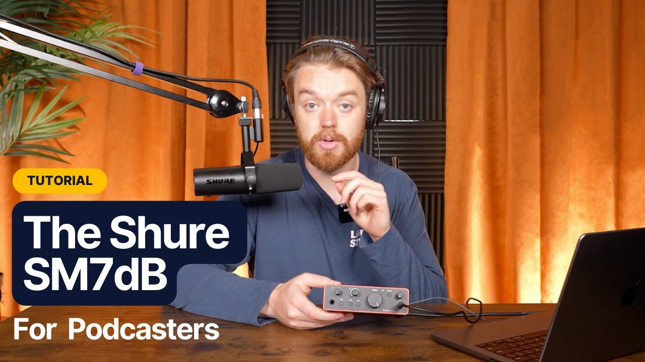 Как пользоваться микрофоном Shure SM7dB | Настройка оборудования для подкастов | Lower Street
