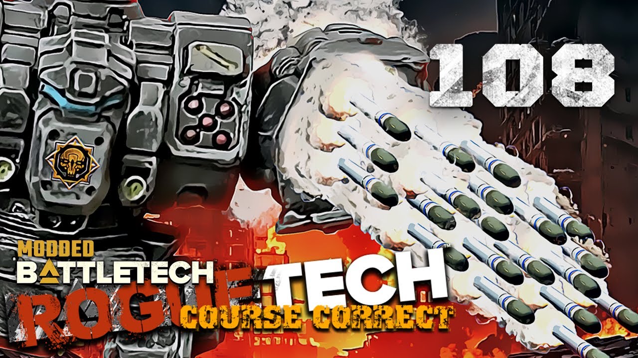 More Missiles = More Fun! - Battletech Modded / Roguetech Course Correct 108