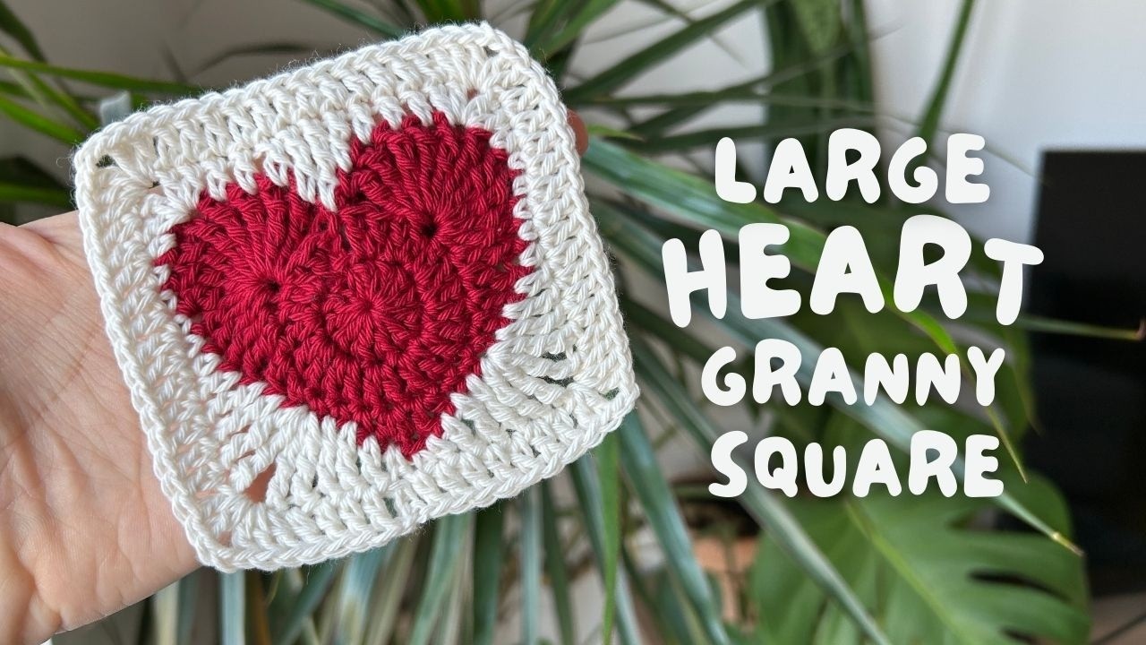 Large Heart Granny Square Crochet Tutorial ❤️