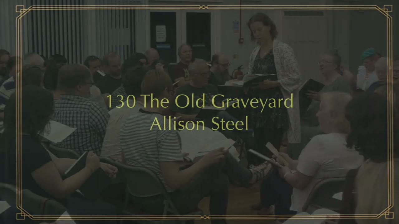 130 The Old Graveyard — 28th UK Sacred Harp Convention (Friday)