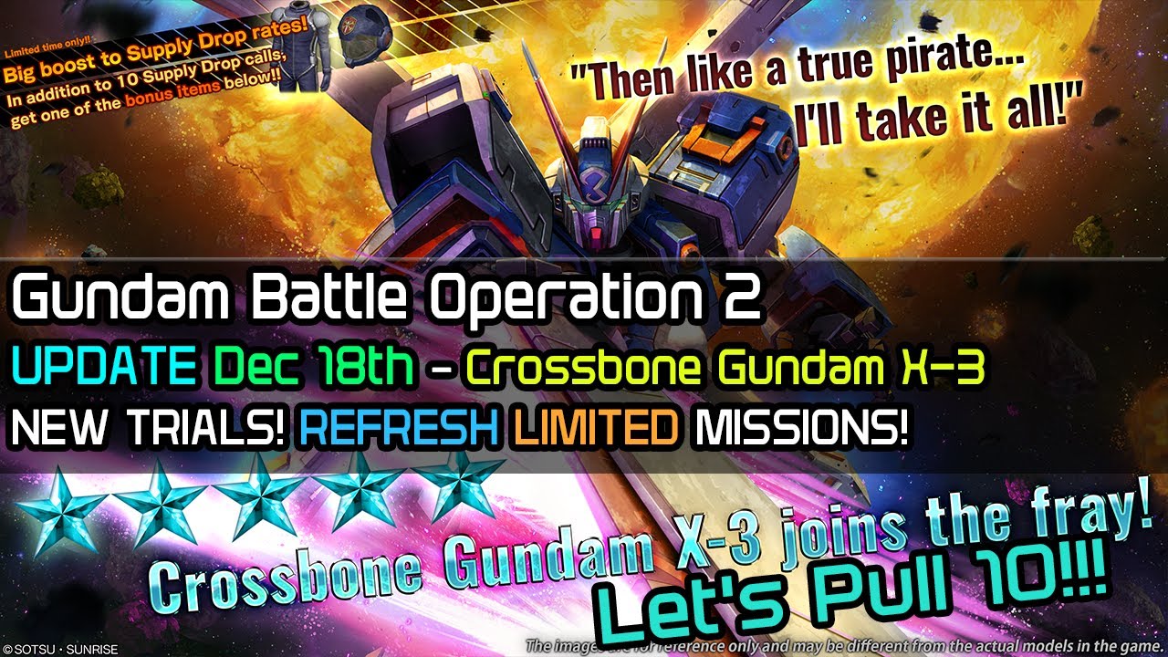 Обновление Gundam Battle Operation 2 от 18.12 - Crossbone Gundam X-3! Давайте вытащим 10!