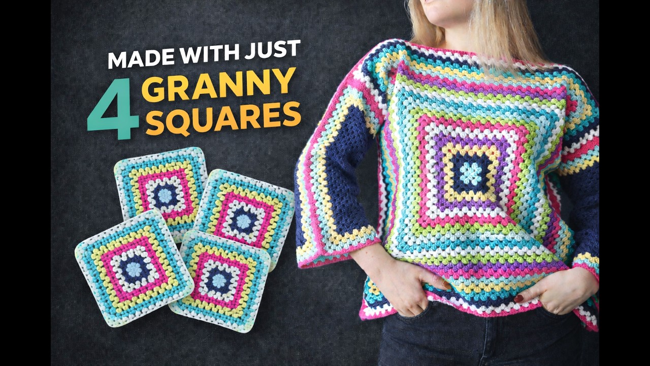 Crocheting a Sweater for the First Time Using Only 4 Granny Squares