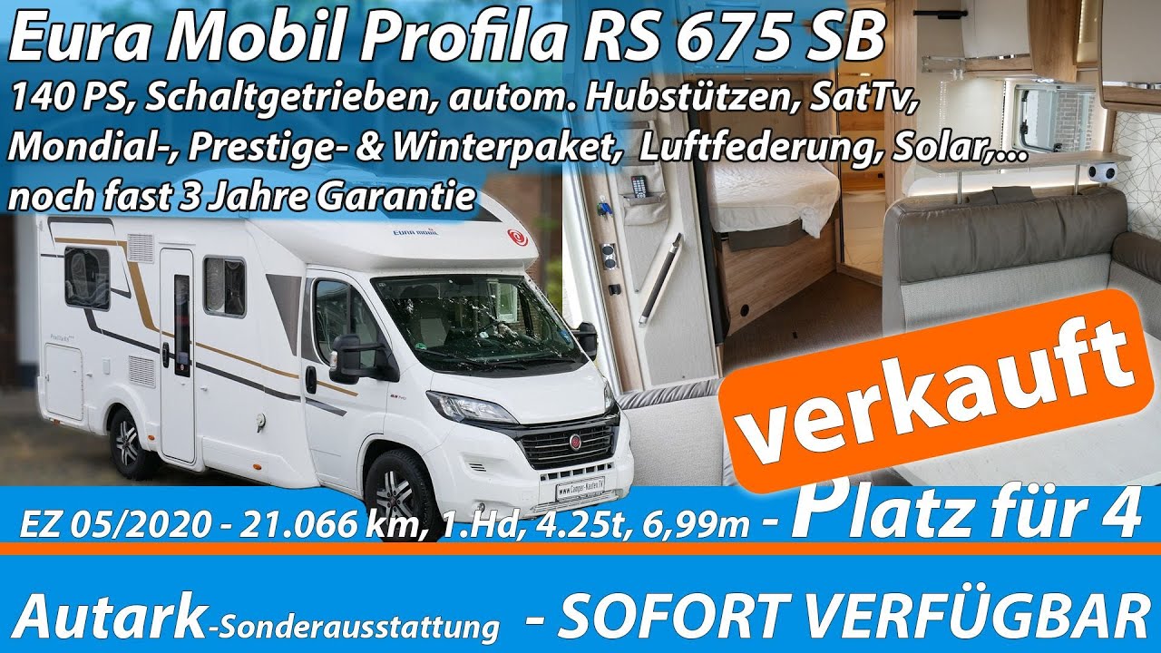 Verkauft! - Eura Mobil Profila RS 675 SB - 2020 - Platz für 4 - Luxusausstattung - Autark  Sat Tv
