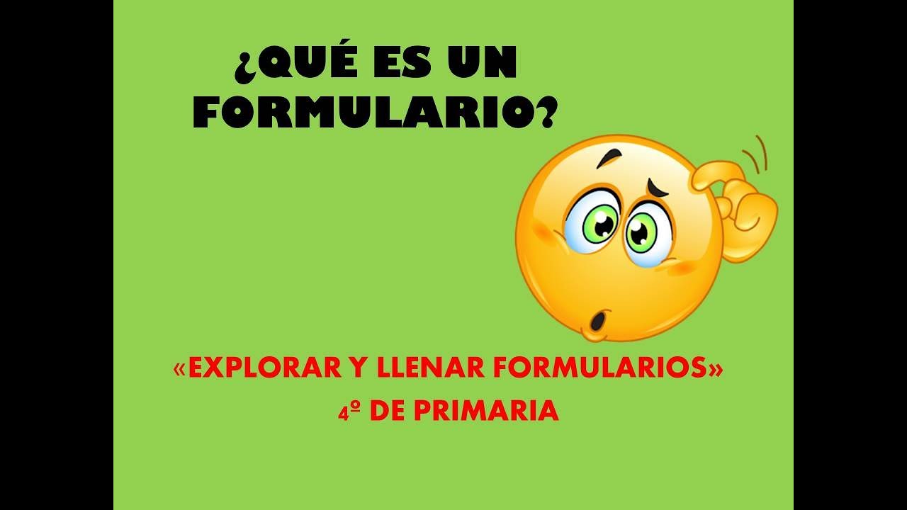&iquest;Qu&eacute; es un formulario?