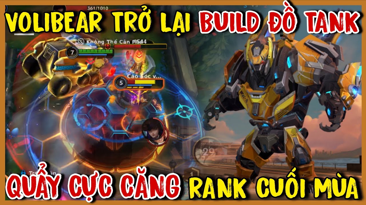 TỐC CHIẾN : Khi Gấu Chiến VOLIBEAR Lên Đồ Tank, Leo Rank Tối Cao Tốc Độ Cuối Mùa