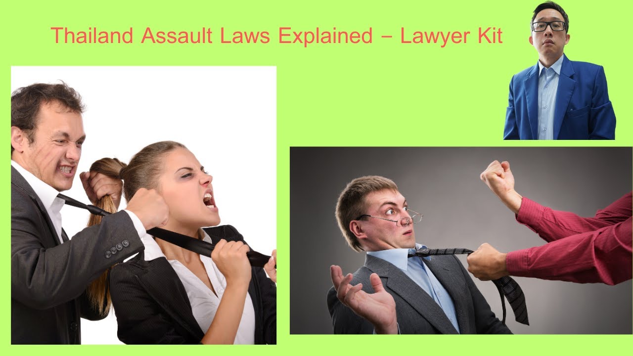 Physical Assault in Thailand = Jail? Know the Law