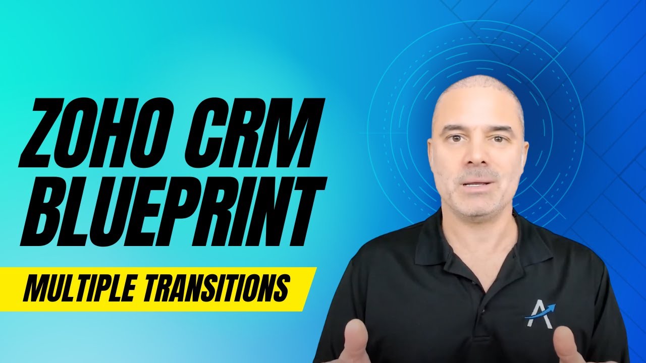 Multiple Transitions - Zoho CRM Enhancements to Blueprint