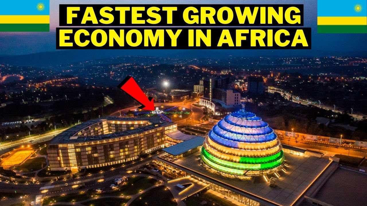 Reasons why Rwanda is one of the fastest growing economies in Africa