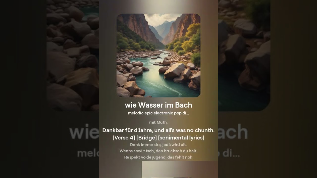 Wie Wasser im Bach
