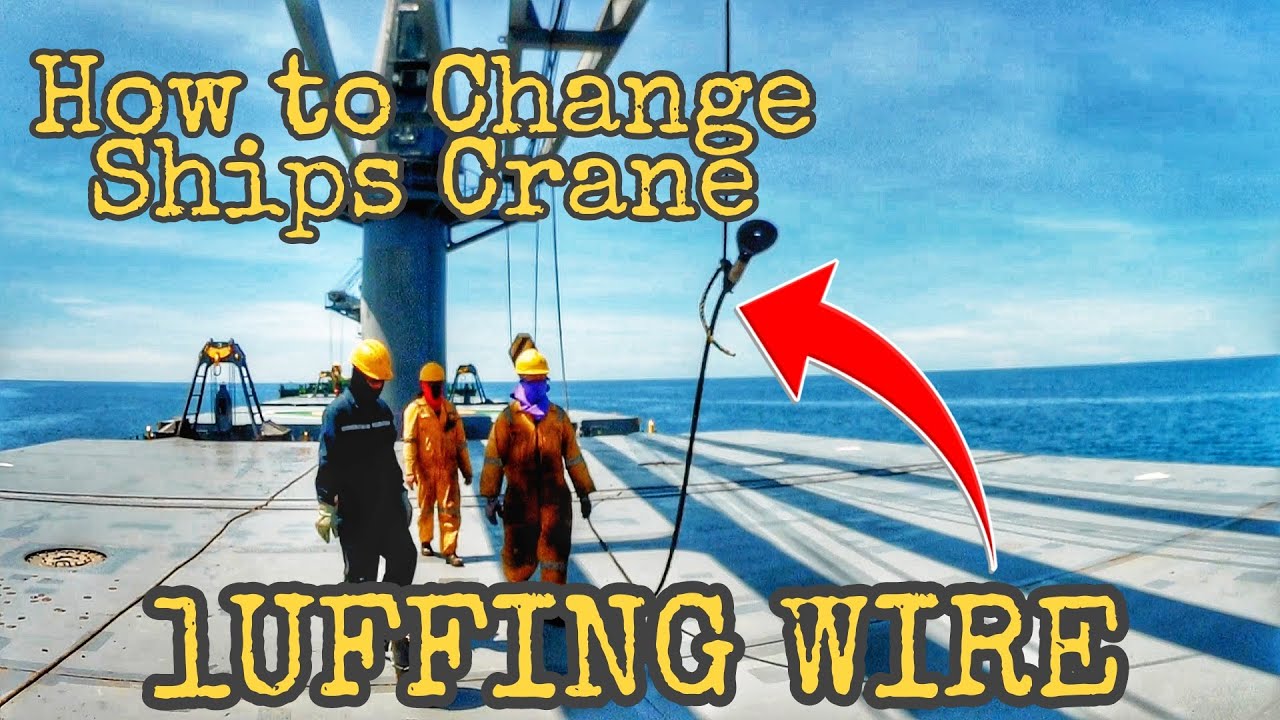 How to Change LUFFING wire of Ships Crane / Palit NG lUFFING Wire NG Crane / [BisayangMarinoVlog]
